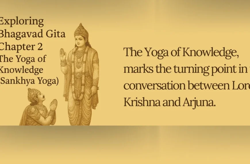 Where the Mind Finds Peace- Srimad Bhagavad Gita Chapter-II